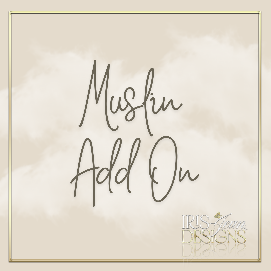 Muslin Add On