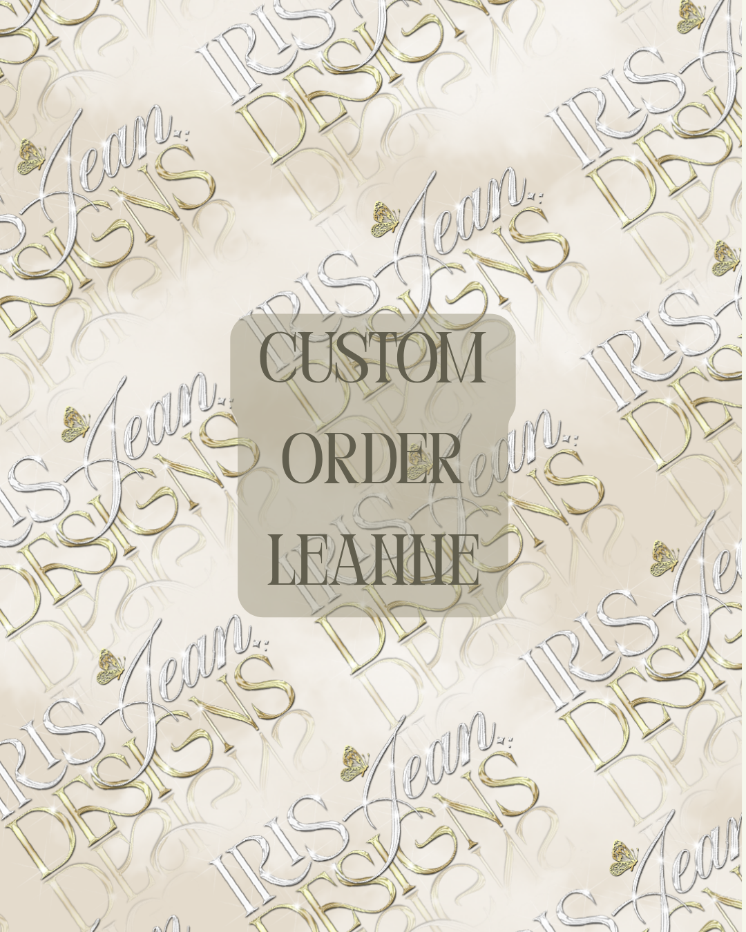 Custom Order Leanne
