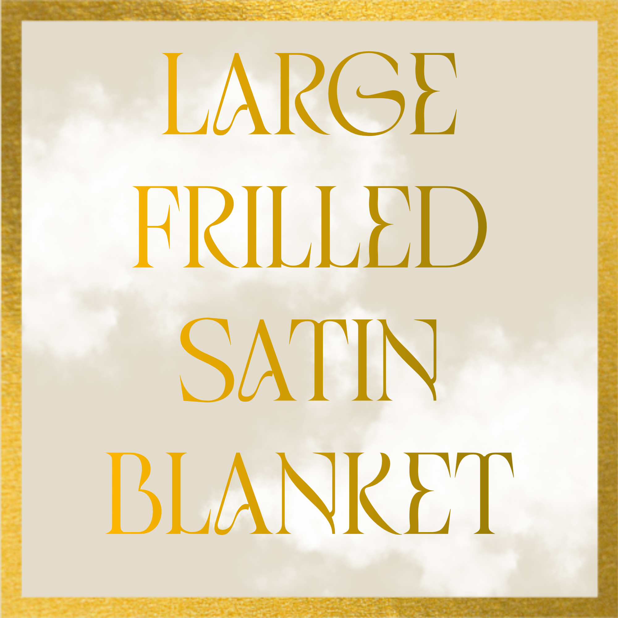Large Satin Blanket with Frill to Match Any Set